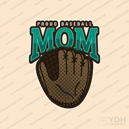 Proud Baseball Mom Full Color  Transfer