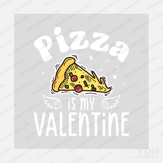 Pizza is my Valentine Transfer