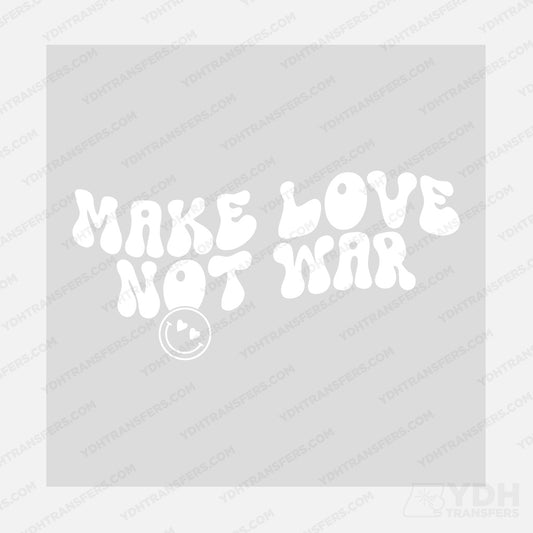 Make Love Not War Transfer