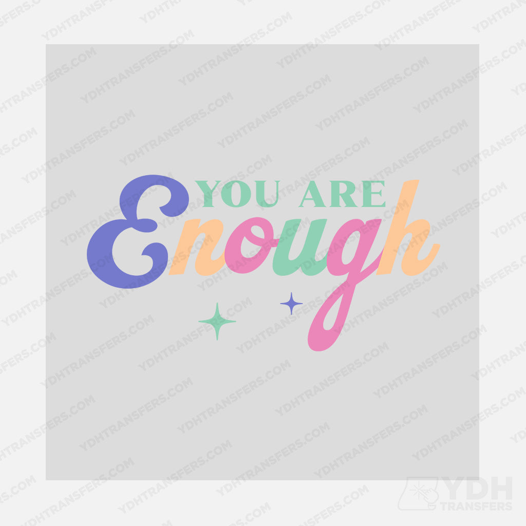 You are Enough Transfer