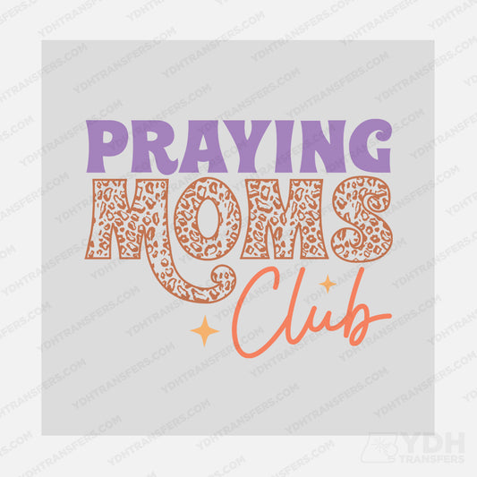 Praying Moms Club Transfer