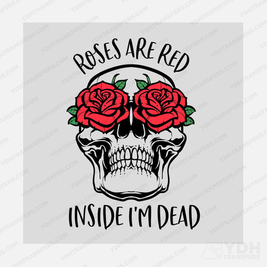 Roses are Red inside I'm Dead Transfer