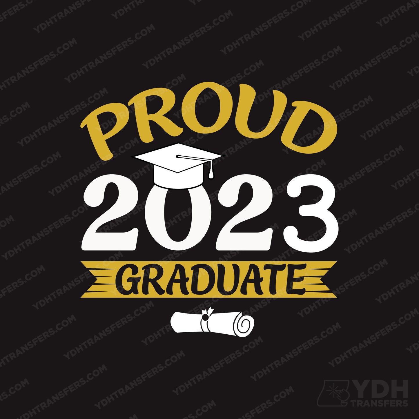 Proud Graduate 2023 Full Color Transfer